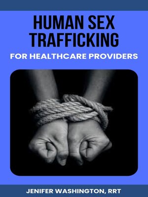 cover image of Human Sex Trafficking for Healthcare Providers